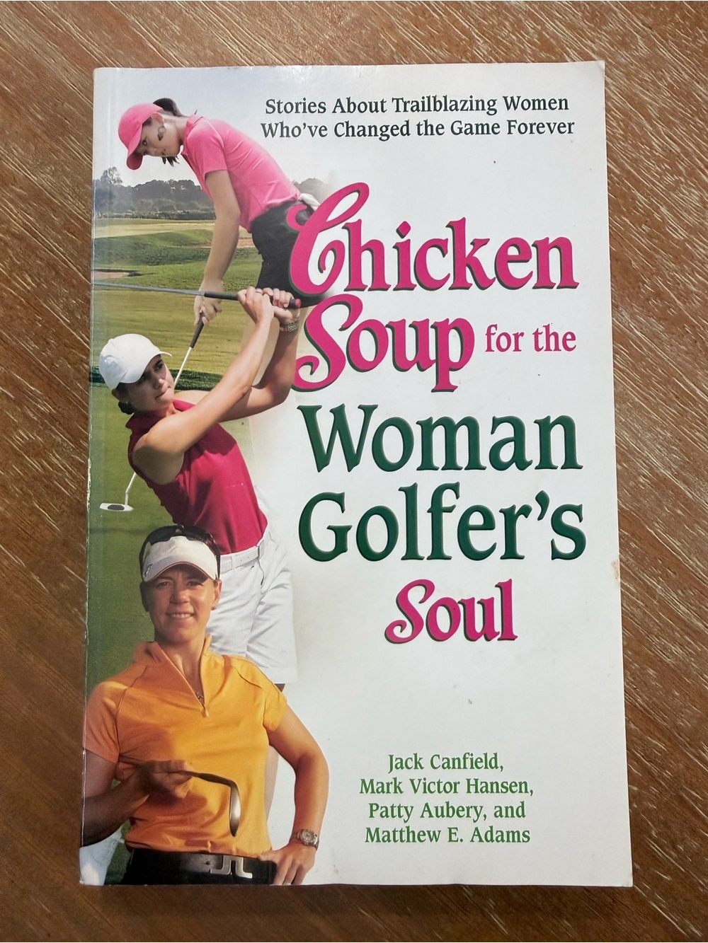 Chicken Soup for the Woman Golfer's Soul - Pink & Green Cover